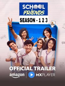 School Friends (2023) Season 1 2 3 Hindi Completed Web Series HD ESub