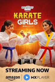 Karate Girls(2024) HD S01 Complete Hindi