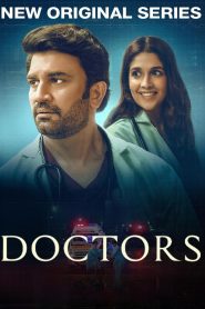 Doctors (2024) Season 1 Hindi Completed Web Series HD