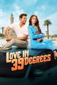 Love in 39 Degrees (2024) Dual Audio [Hindi – English] Full Movie HD MSub