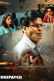 Despatch (2024) Director’s Cut Hindi Full Movie HD ESub