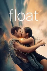 Float (2024) Dual Audio [Hindi – English] Full Movie HD ESub