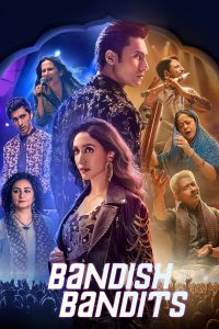 Bandish Bandits 2024) Season 2 Hindi Completed Web Series HD ESub