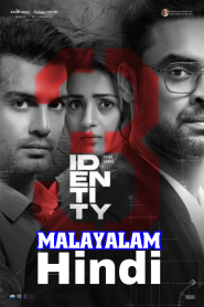 Identity (2025) [Hindi-HQ + Malayalam /Studio Dub] DS4K WEB-DL 1080p 720p 480p [x264/HEVC] HD | Full Movie [Without-ADs]