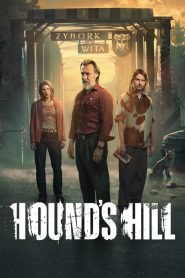 Hound’s Hill (2025) Season 1 Completed Web Series HD ESub