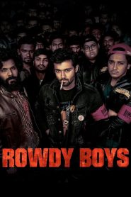 Rowdy Boys (2022) Full Movie HD ESub