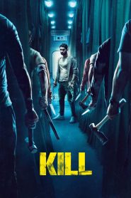 Kill (2024) HD Full Movie Hindi