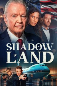 Shadow Land (2024) Dual Audio Hindi ORG 1080p 720p 480p WEB-DL x264 HD ESubs