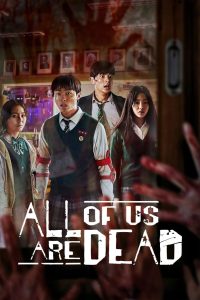 All of Us Are Dead (2022) Dual Audio [Hindi – English] S1 Completed Web Series HD ESub