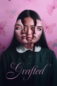 Grafted (2024) Full Movie HD ESub