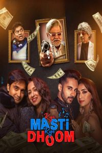 Kya Masti Kya Dhoom (2024) full movie download HD