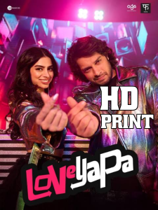 Loveyapa (2025) PRE-HD [Hindi ORG-DD2.0] 1080p 720p & 480p [x264/HEVC] | Full Movie