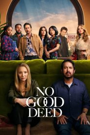 No Good Deed (2024) S01 Complete Dual Audio Hindi ORG 720p 480p WEB-DL x265 ESubs