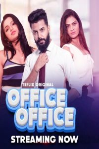 Office Office 2025 Hindi Season 01 [ Episodes 03- 04 Added] TeFlix WEB Series 720p HDRip Download