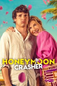 Honeymoon Crasher 2025 Dual Audio Hindi ORG 1080p 720p 480p WEB-DL x264 ESubs