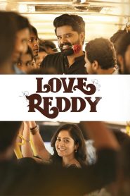 Love Reddy (2024) Full Movie HD ESub