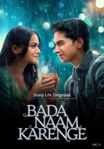 Bada Naam Karenge (2025) S1 Hindi Completed Web Series HD ESub