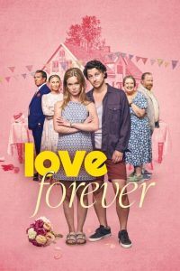 Love Forever 2025 Dual Audio Hindi ORG 1080p 720p 480p WEB-DL x264 ESubs