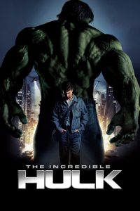 The Incredible Hulk (2008) REMASTERED Dual Audio [Hindi + English] Full Movie BluRay ESub