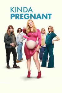 Kinda Pregnant (2025) Dual Audio [Hindi – English] Full Movie HD ESub