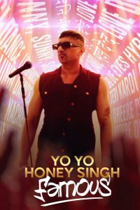 Yo Yo Honey Singh Famous (2024) Hindi Full Movie HD ESub