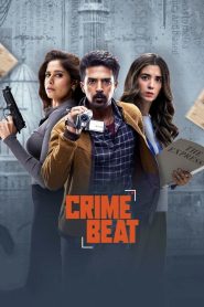 Crime Beat (2025) Hindi Season 1 Completed Web Series HD ESub