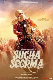 Sucha Soorma (2024) Dual Audio [Hindi – Punjabi] Full Movie HD ESub