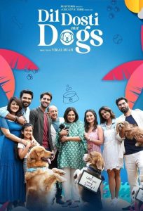 Dil Dosti Aur Dogs (2025) Hindi Full Movie HD ESub