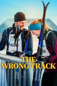 The Wrong Track (2025) Dual Audio Hindi 1080p 720p 480p WEB-DL x264 ESubs