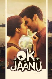 Ok Jaanu (2017) Hindi ORG 1080p 720p 480p BluRay x264 ESubs