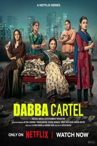 Dabba Cartel (2025) Hindi Season 1 Completed Web Series HD ESub