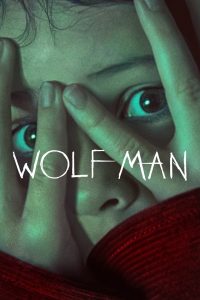 Wolf Man (2025) Dual Audio [Hindi+ English] Full Movie HD ESub