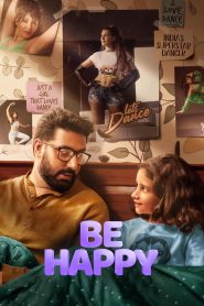 Be Happy (2025) Hindi Full Movie HD ESub