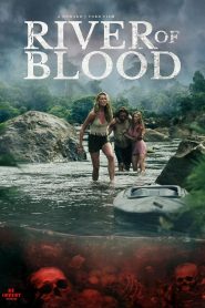 River Of Blood (2024) Dual Audio Hindi ORG 1080p 720p 480p WEB-DL x264 ESubs