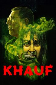Khauf 2025 S01 Complete Hindi ORG 1080p 720p 480p WEB-DL x265 ESubs