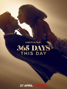 365 Days This Day (2022) Dual Audio [Hindi-English] Netflix WEB-DL – 480P | 720P | 1080P – x264 –ESub- Download