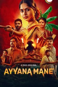 Ayyana Mane (2025) S01 Complete Dual Audio Hindi ORG 1080p 720p 480p WEB-DL x265 ESubs