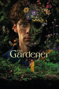The Gardener 2025 S01 Complete Dual Audio Hindi ORG 1080p 720p 480p WEB-DL x265 ESubs