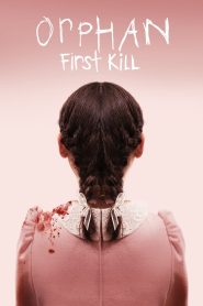 Orphan: First Kill (2022) Dual Audio [Hindi ORG]480p, 720p & 1080p BluRay ESub